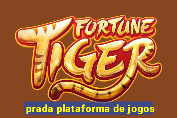 prada plataforma de jogos